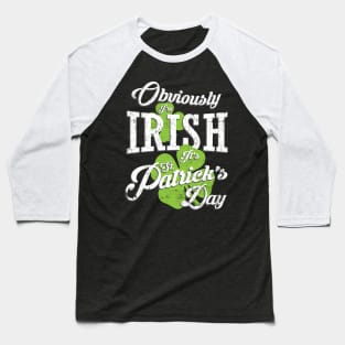 Obviously I'm Irish, St Patricks Day Party Retro Design Baseball T-Shirt